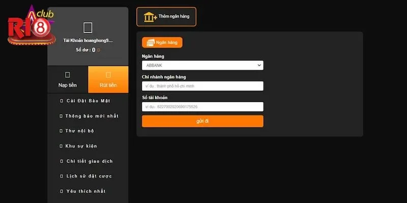 Rút Tiền Ri8club - Cách Thực Hiện Thủ Tục Rút Tiền Chuẩn 3 Anh em game thủ lưu ý sử dụng tài khoản ngân hàng đã liên kết