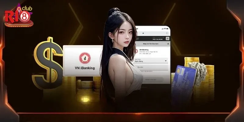 Hướng Dẫn Nạp Tiền Ri8club Nhanh Nhất Cho Người Mới 2 Các bước nạp tiền vào tài khoản game tại Ri8Club dễ dàng