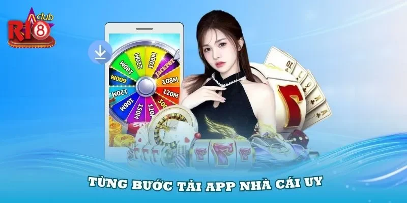 Tải App Ri8club - Các Bước Sở Hữu App Trên Thiết Bị Của Bạn 2 Lựa chọn đường link tải app Ri8Club chính gốc
